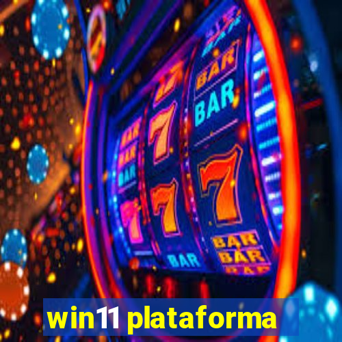 win11 plataforma