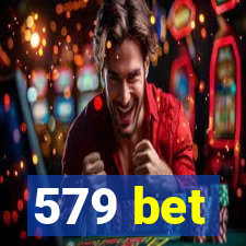 579 bet