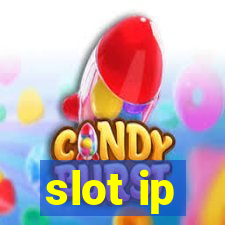 slot ip