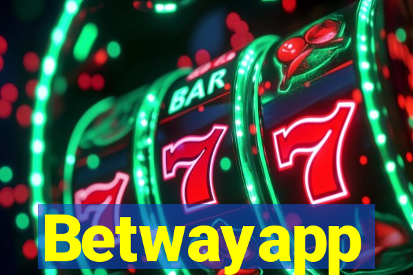 Betwayapp