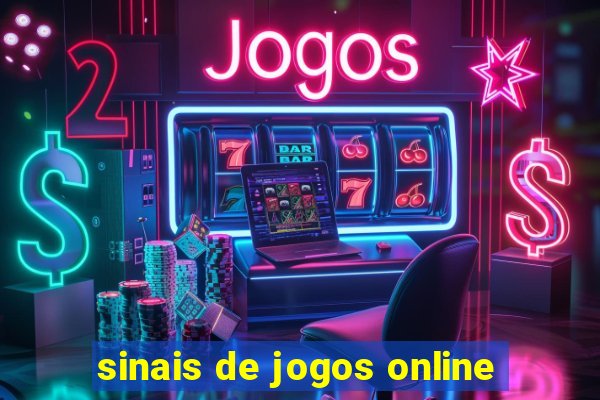 sinais de jogos online