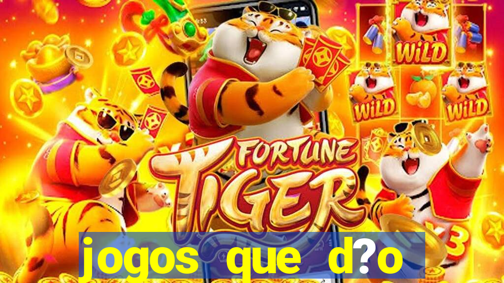 jogos que d?o dinheiro de verdade sem depósito