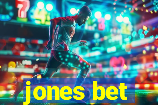 jones bet