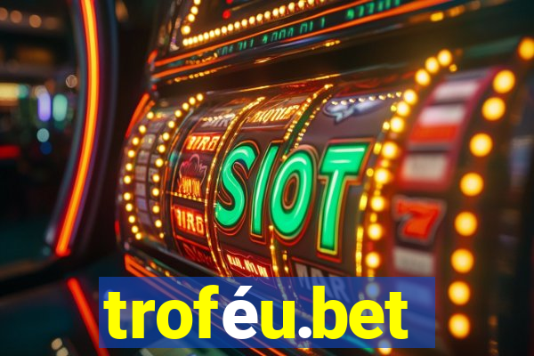 troféu.bet