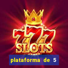 plataforma de 5 reais slots