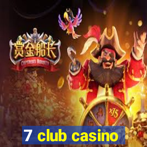 7 club casino