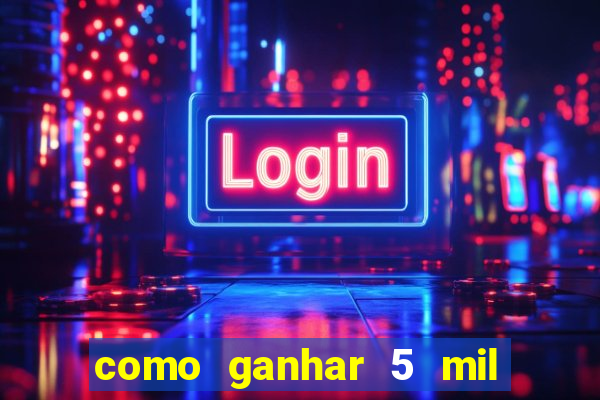 como ganhar 5 mil no jogo do tigre