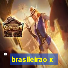 brasileirao x