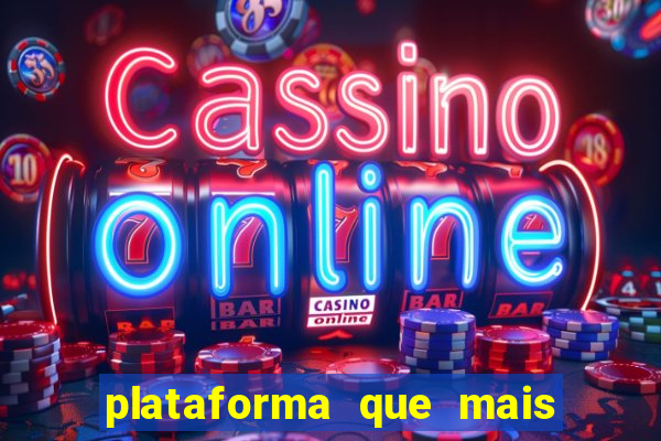 plataforma que mais paga casino