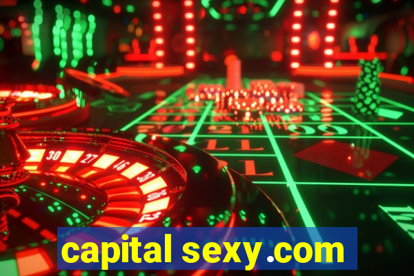 capital sexy.com