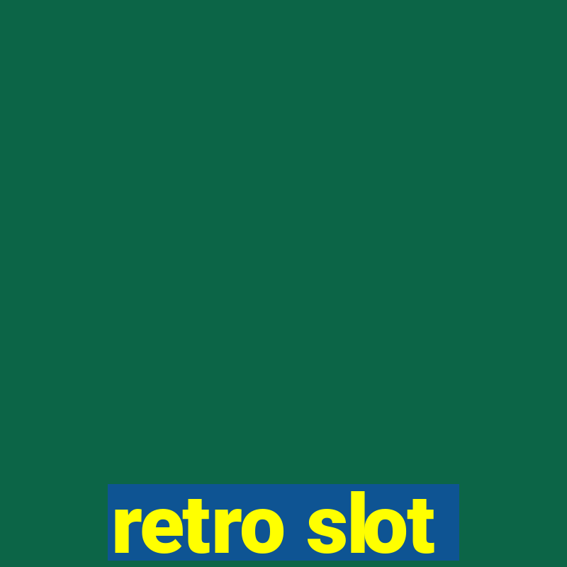 retro slot