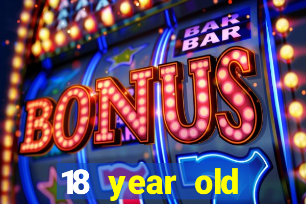 18 year old casinos in or