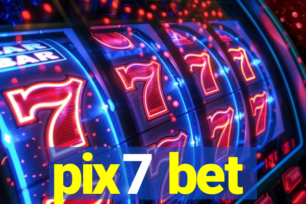 pix7 bet