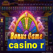 casino r