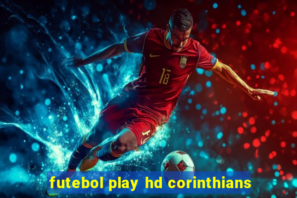 futebol play hd corinthians