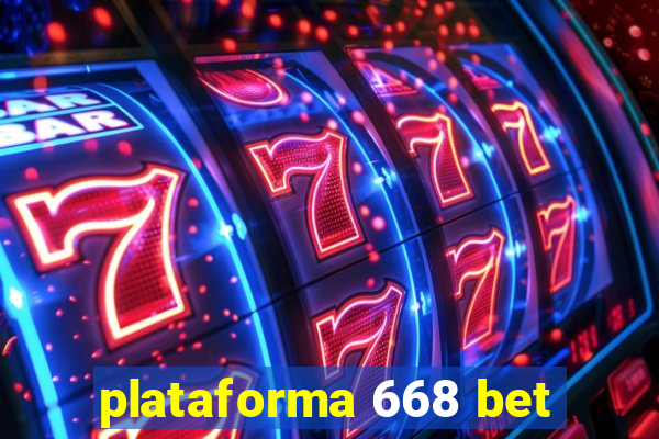 plataforma 668 bet