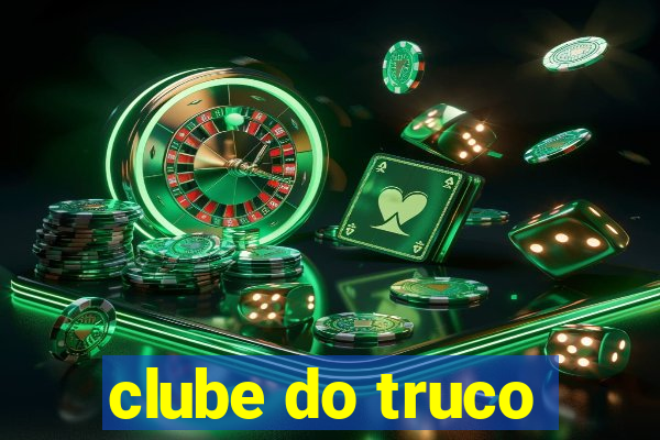 clube do truco