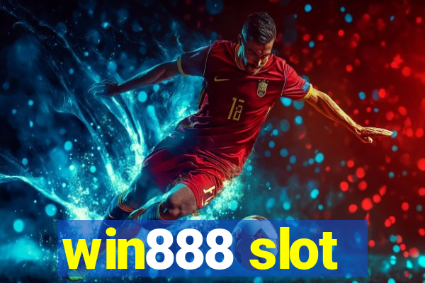 win888 slot