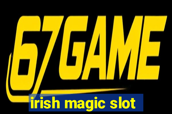 irish magic slot