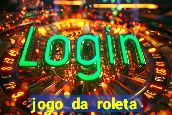 jogo da roleta como funciona