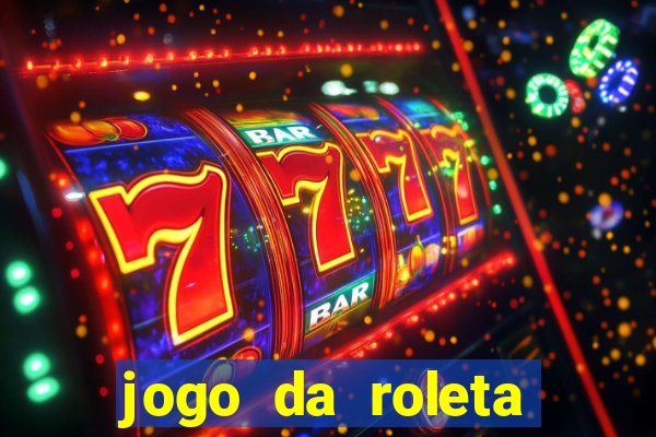 jogo da roleta como funciona