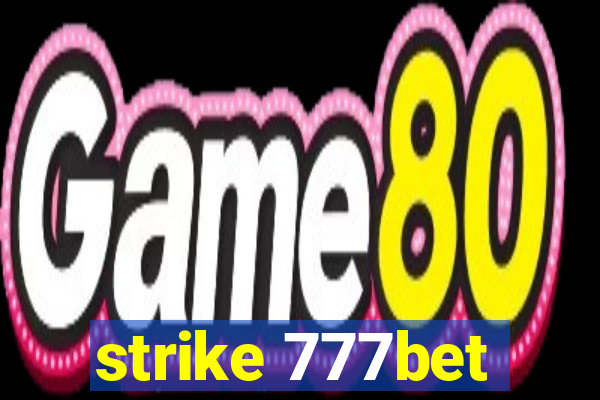 strike 777bet