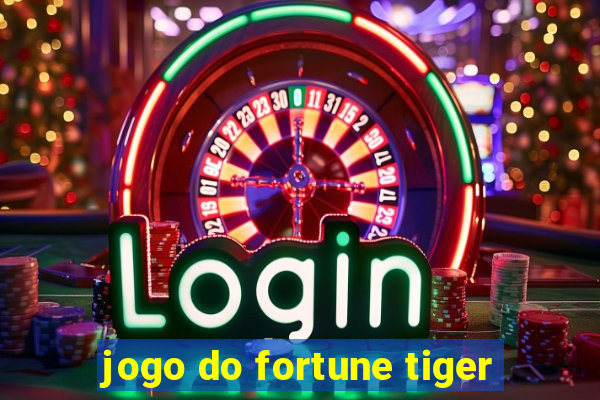 jogo do fortune tiger