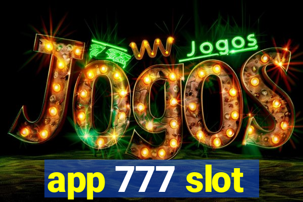 app 777 slot