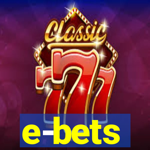 e-bets