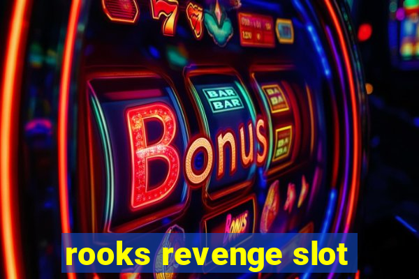 rooks revenge slot