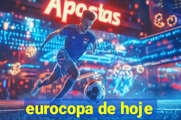 eurocopa de hoje