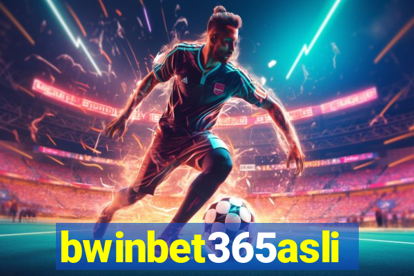 bwinbet365asli