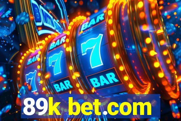 89k bet.com