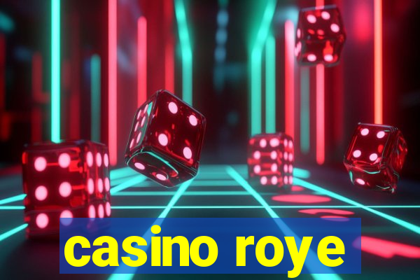 casino roye