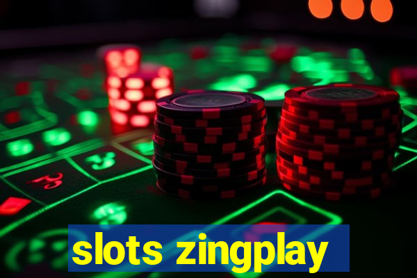 slots zingplay