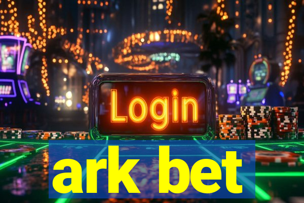 ark bet