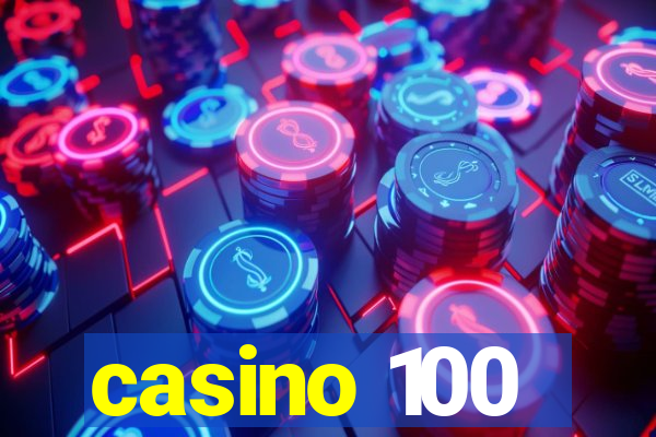 casino 100