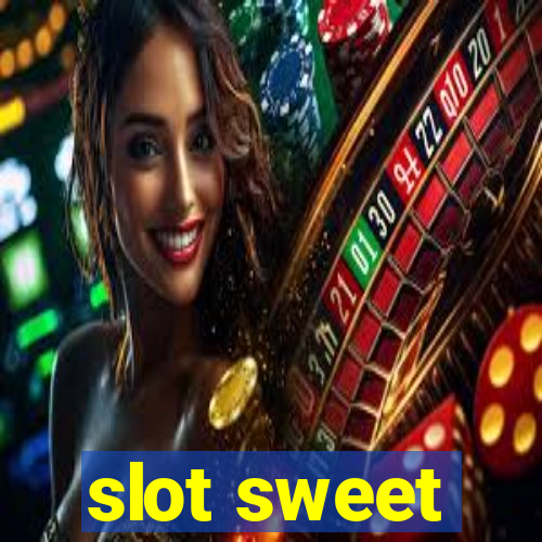 slot sweet