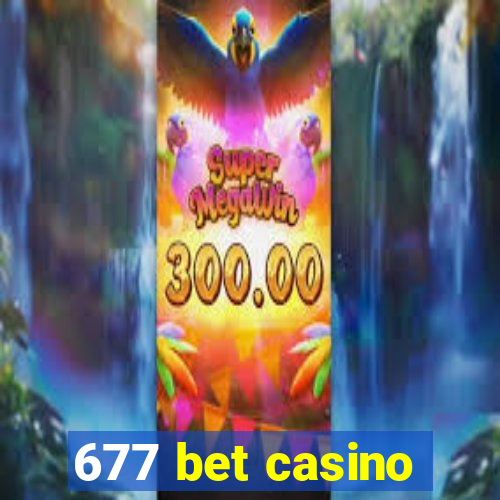 677 bet casino