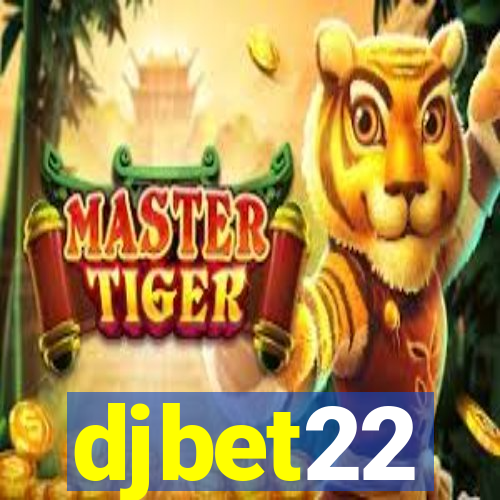 djbet22