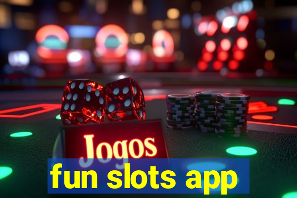 fun slots app