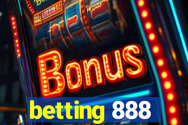 betting 888