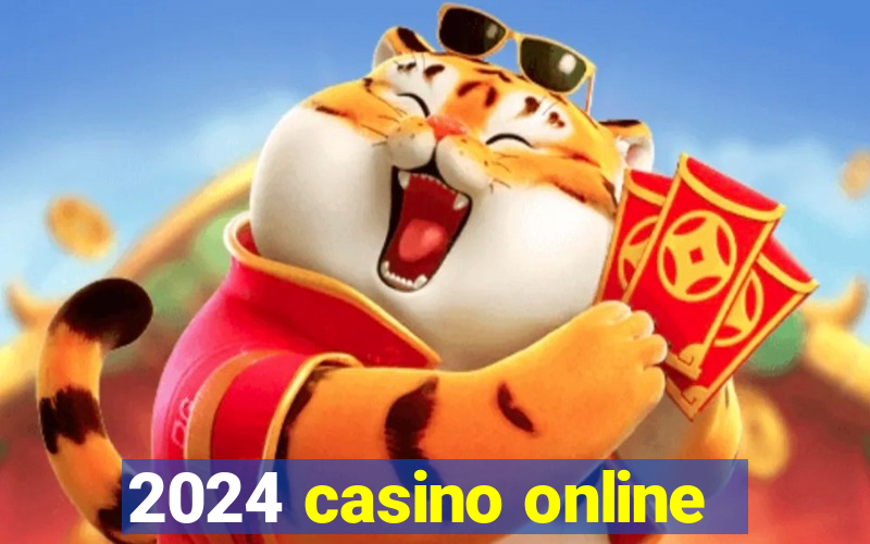 2024 casino online