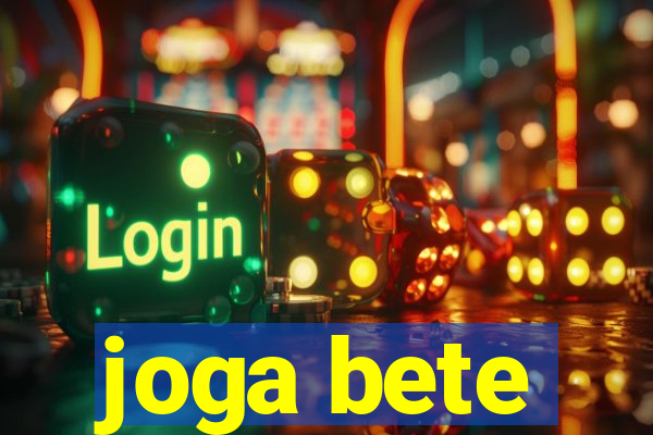 joga bete