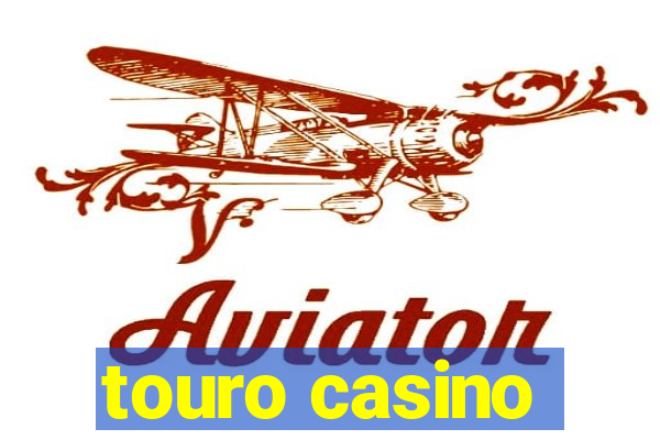 touro casino