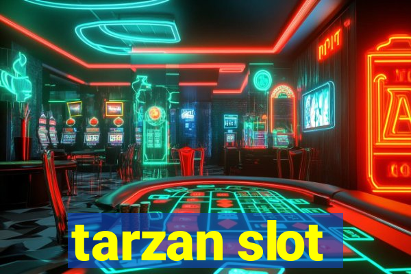 tarzan slot