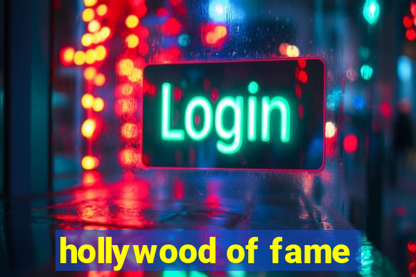 hollywood of fame