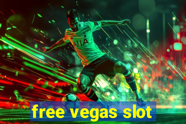 free vegas slot