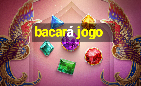 bacará jogo