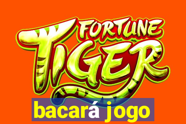 bacará jogo